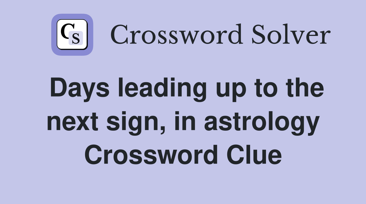 Astrology Chart Crossword Clue 